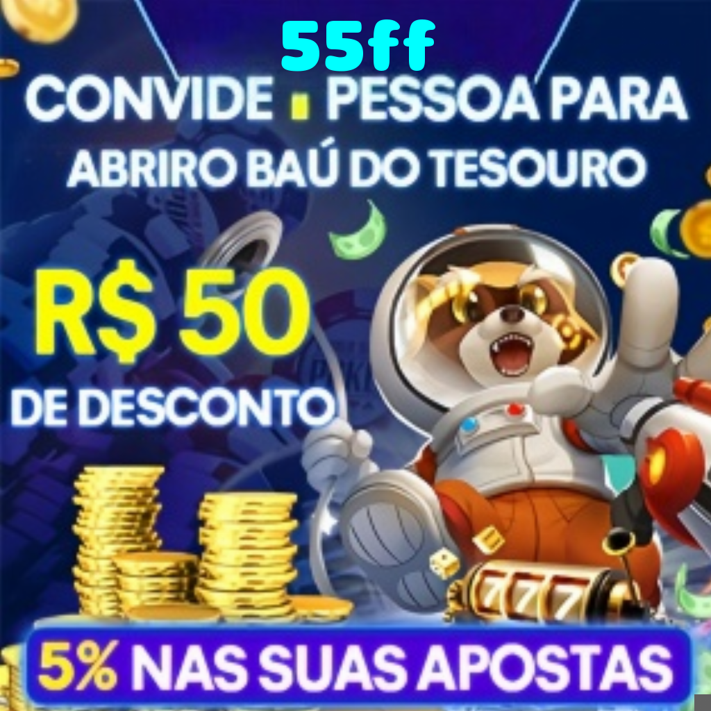 55ff Ganhe R$ 100,00 Gratis